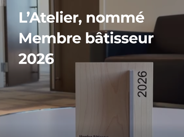 L’Atelier nommé Membre Bâtisseur 2026